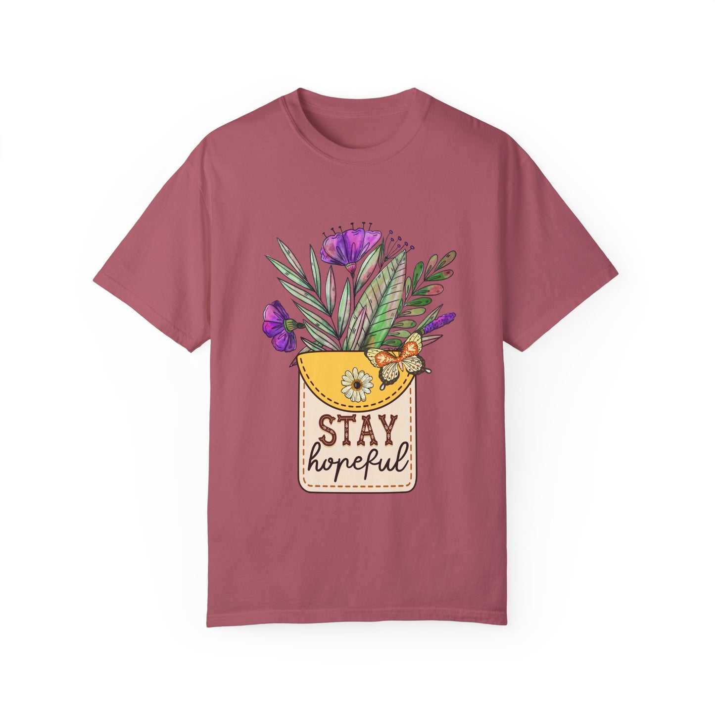 Stay Hopeful Floral T-Shirt for Unisex - Garment-Dyed Comfort