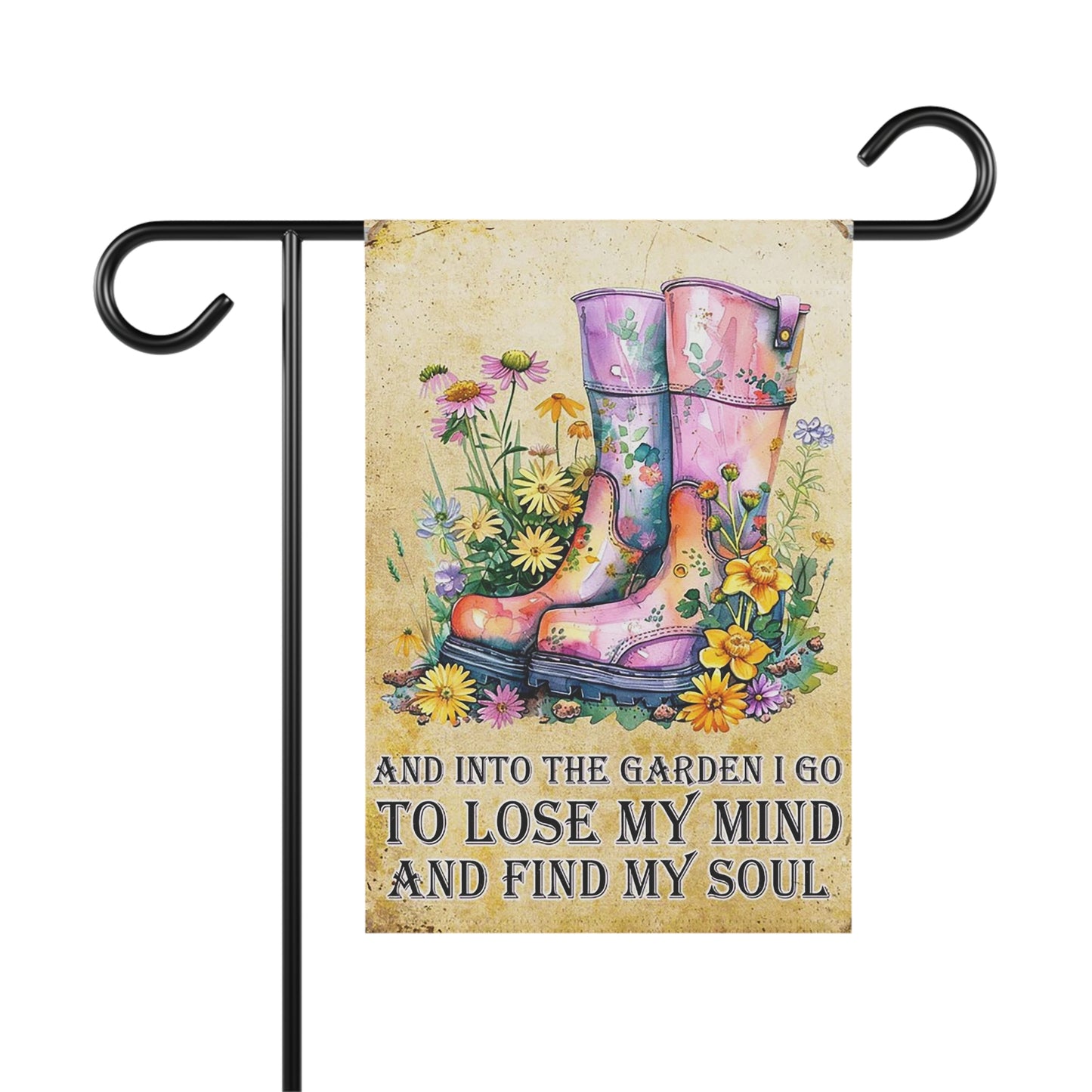 Garden & House Decorative Banner - "Lose My Mind & Find My Soul"